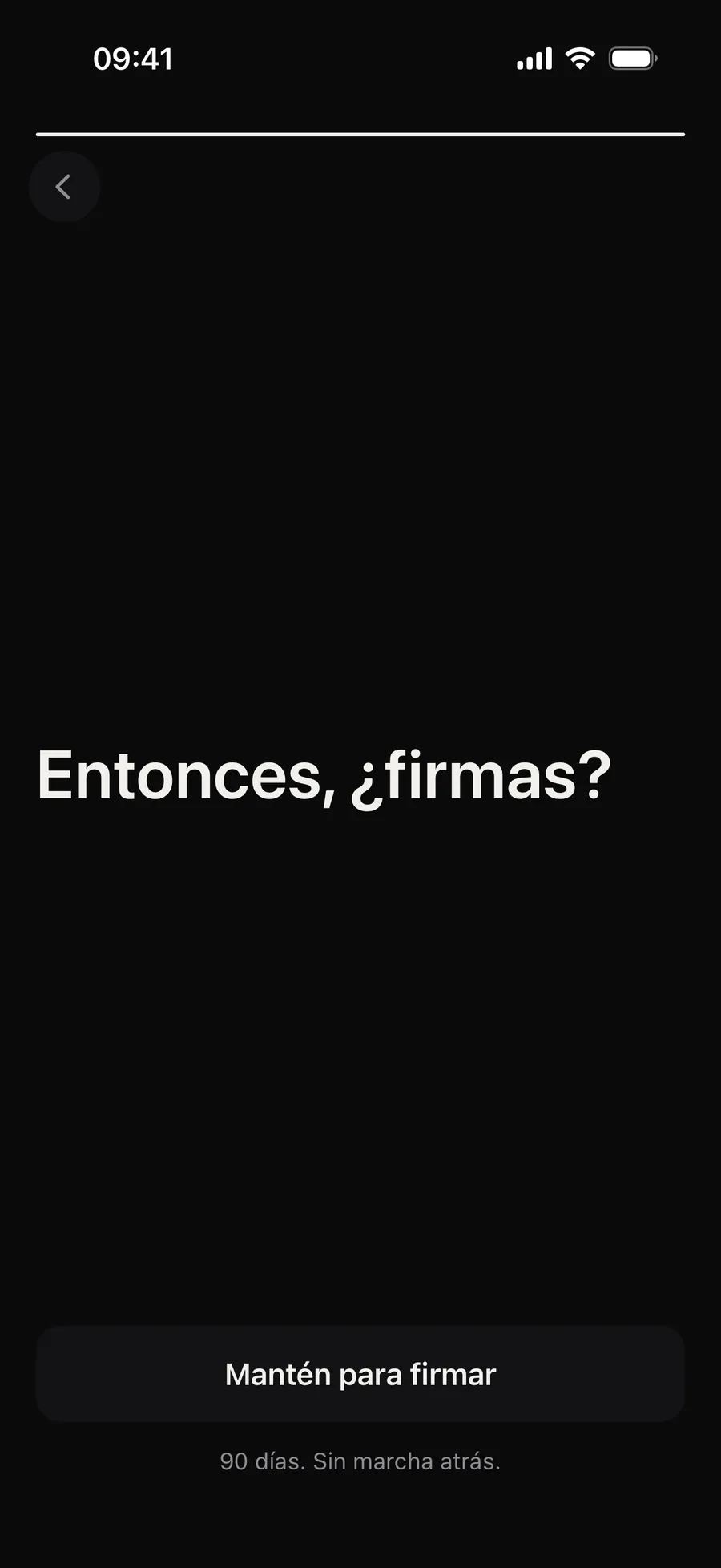 La pantalla de firma de Winterarc: «Entonces, ¿firmas?», el botón «Mantén para firmar» y la frase «90 días. Sin marcha atrás.»