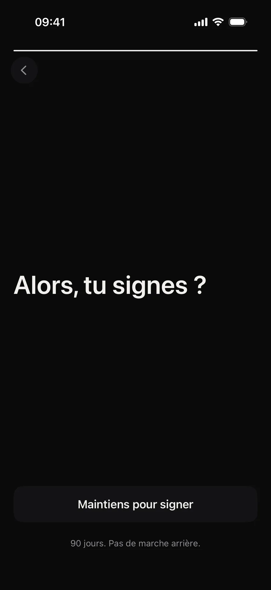 L’écran de signature de Winterarc : « Alors, tu signes ? », le bouton « Maintiens pour signer » et la phrase « 90 jours. Pas de marche arrière. »